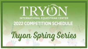 Csi Calendar Spring 2022 Tryon International Equestrian Center